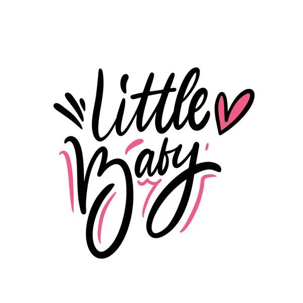 Kleine baby. Zwarte kleur belettering zin. Moderne kalligrafie. Vectorillustratie. — Stockvector