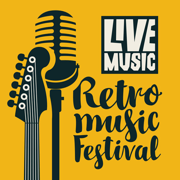 Vector poster or banner for festival of live retro music with neck of acoustic guitar and a microphone in retro style and with calligraphy lettering