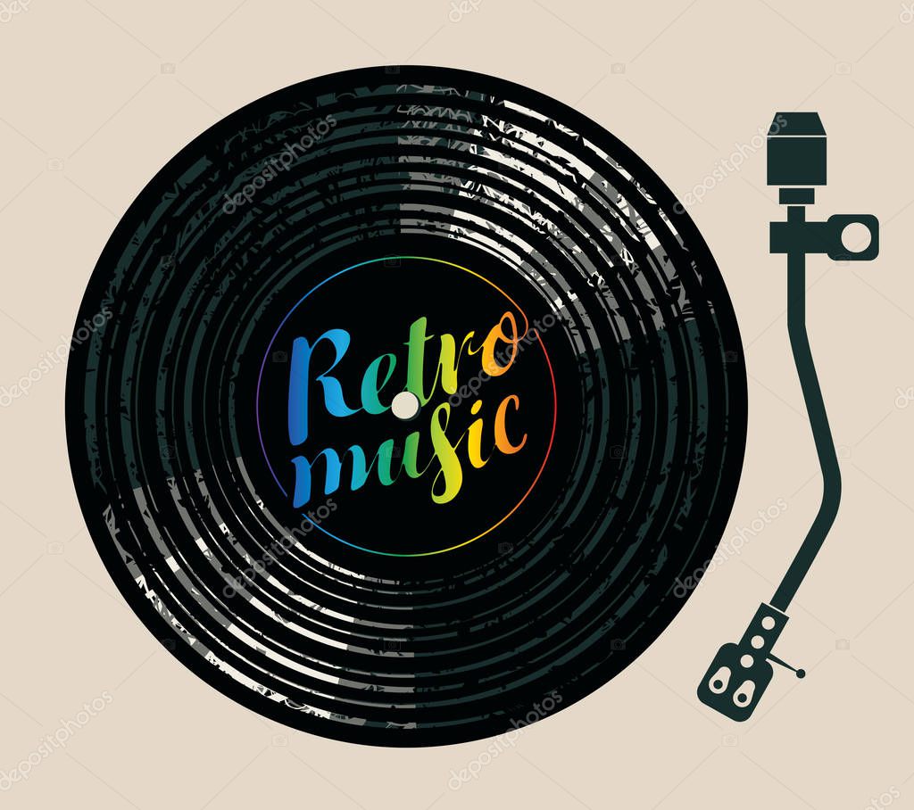 Vector poster with a vinyl record and the turntable. Calligraphic lettering Retro music in rainbow colors