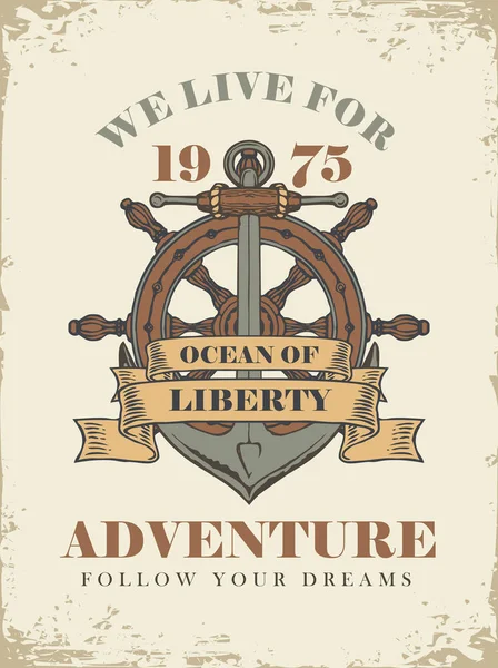 Vector Banner Ship Anchor Helm Ribbons Words Ocean Liberty Illustration — Stock Vector