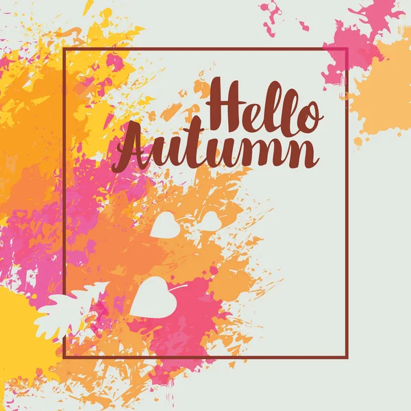 Векторный Баннер Цветными Абстрактными Пятнами Каллиграфической Надписью Hello Autumn Рамке — стоковый вектор
