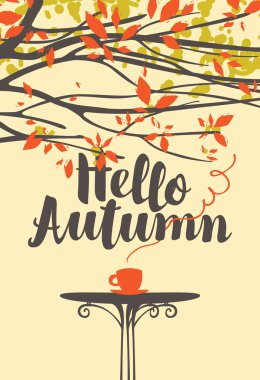 Kaligrafi yazıt Merhaba sonbahar fincan sıcak çay ya da kahve sonbahar sararmış ağacın altında masada retro tarzı ile vektör banner