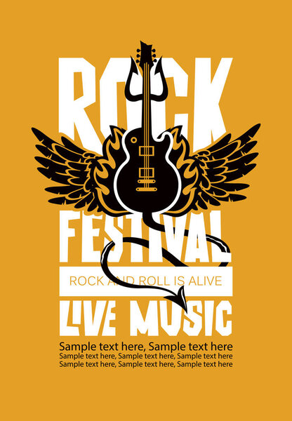 Vector poster or banner for Rock Festival of live music with an electric guitar, wings, fire, devil trident and place for text. Rock and roll is alive