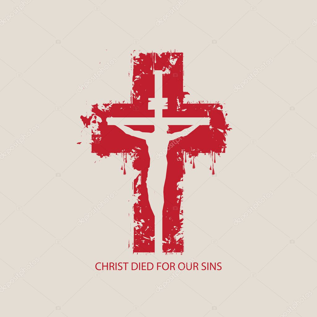 Vector illustration on religious theme with crucified Jesus Christ on the background of abstract red cross with the words Christ died for our sins.