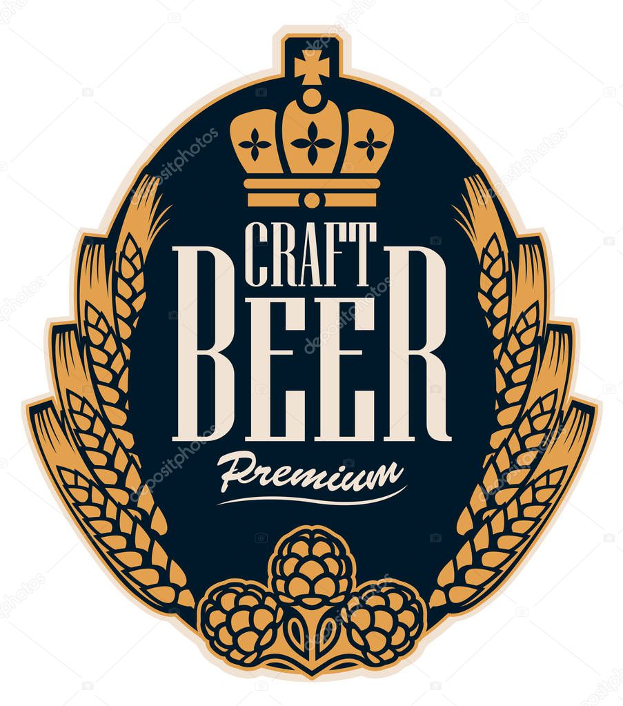 Template beer label with wheat or barley ears, hops and crown in oval frame. Vector label for craft beer in retro style in form of coat of arms