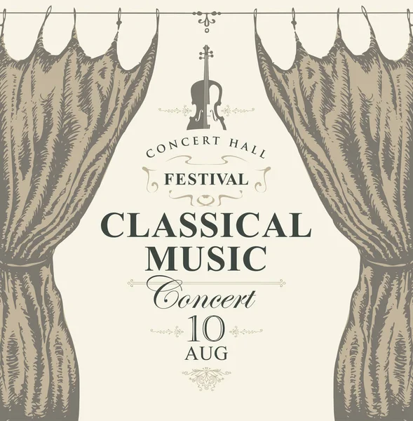 ベクトル コンサートやヴァイオリンと手描きのステージ カーテン ビンテージ スタイルでクラシック音楽のお祭りのポスター — ストックベクタ