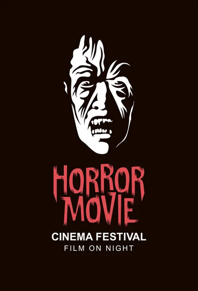 Vektorbanner Oder Plakat Für Horrorfilmfestivals Mit Dem Gesicht Eines Gruseligen — Stockvektor
