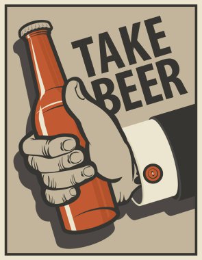 Retro tarzı bira kelime almak bira ile temanın vektör afiş. Bir adamın elini bej renkli arka plan üzerinde bira şişesiyle çizimi