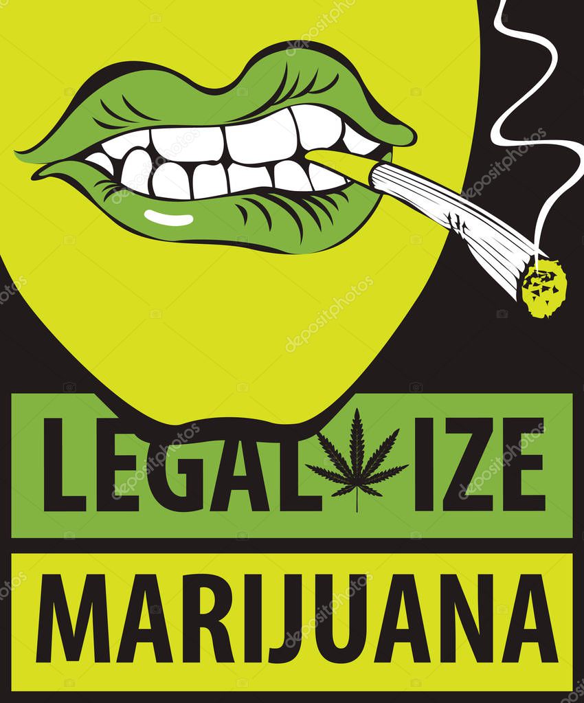 Vector banner with words Legalize marijuana with a human mouth with a joint or a cigarette in his mouth. Smoking weed. Drug consumption