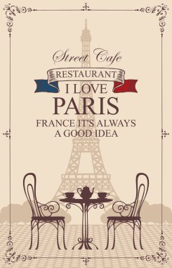 Paris sokak kafe Eyfel Kulesi Manzaralı, Masa ve sandalyeler retro tarzı için vektör menüsü. Romantik vektör çizim kelimelerle ben seviyorum Paris, Fransa, her zaman iyi bir fikir.