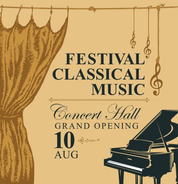 Bir konser ya da vintage tarzı çizilmiş sahne perdeleri ve piyano ile klasik müzik festivali için vektör poster