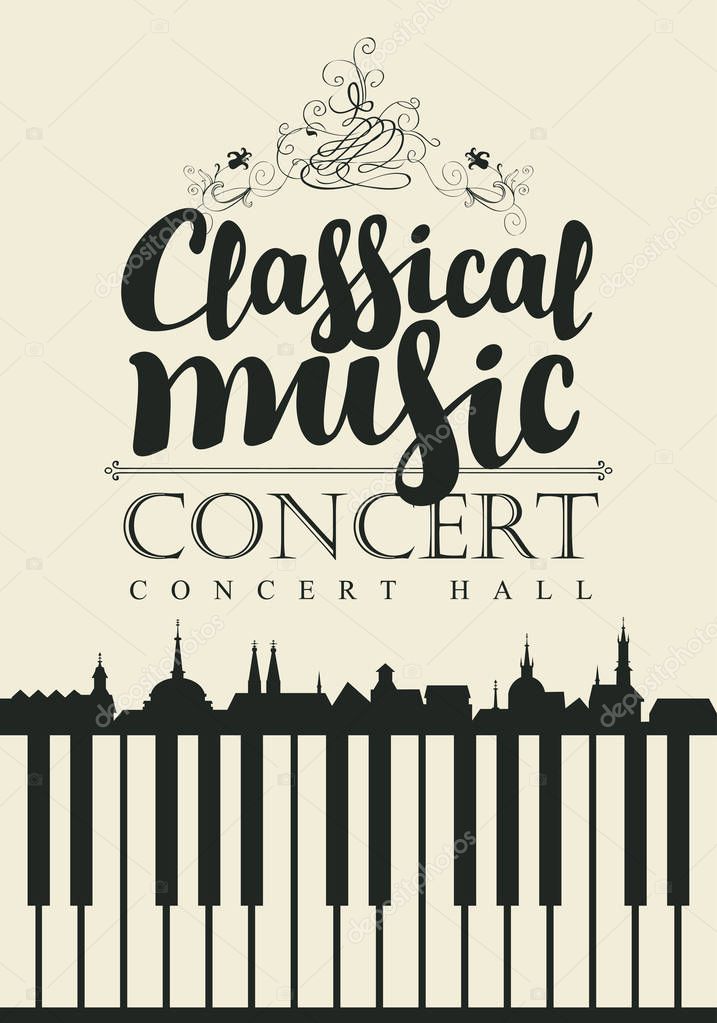Vector poster for a concert of classical music with calligraphic inscription and piano keys in retro style on black background. White keys in the form of silhouettes of roofs of old houses