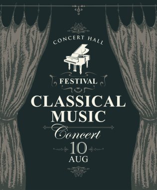 Bir konser ya da vintage tarzı çizilmiş sahne perdeleri ve piyano ile klasik müzik festivali için vektör poster