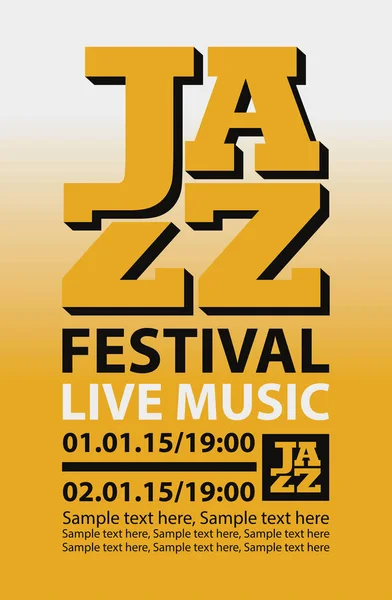 Poster Van Vector Voor Een Jazzfestival Van Live Muziek Met — Stockvector