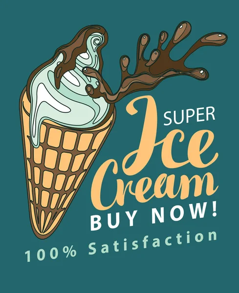 横幅与超级冰淇淋和复古风格的手写题字 向量例证与白色冰淇淋在华夫饼锥体与巧克力顶溅在绿色背景 — 图库矢量图片