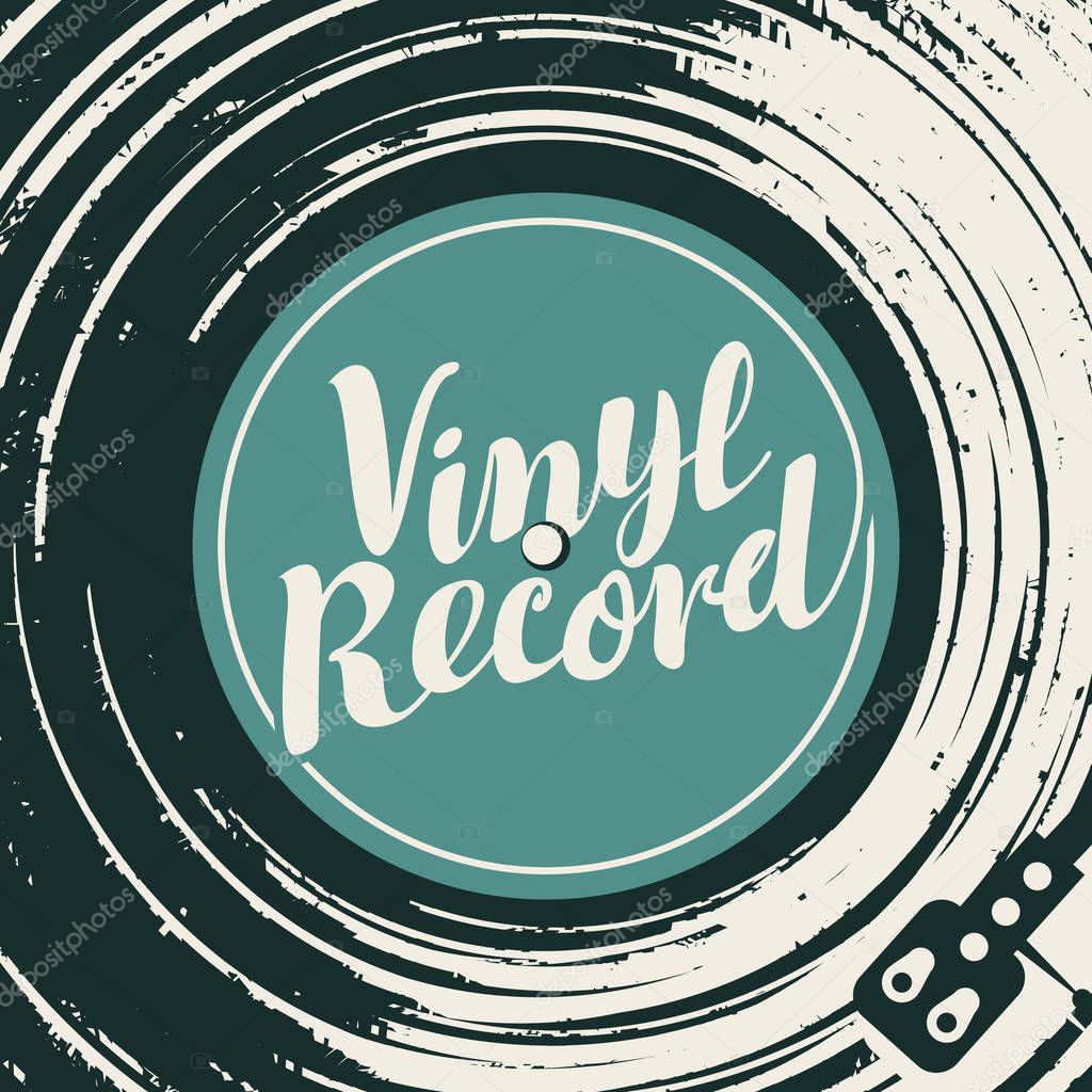 Vector poster or cover with vinyl record, record player and calligraphic lettering in retro style