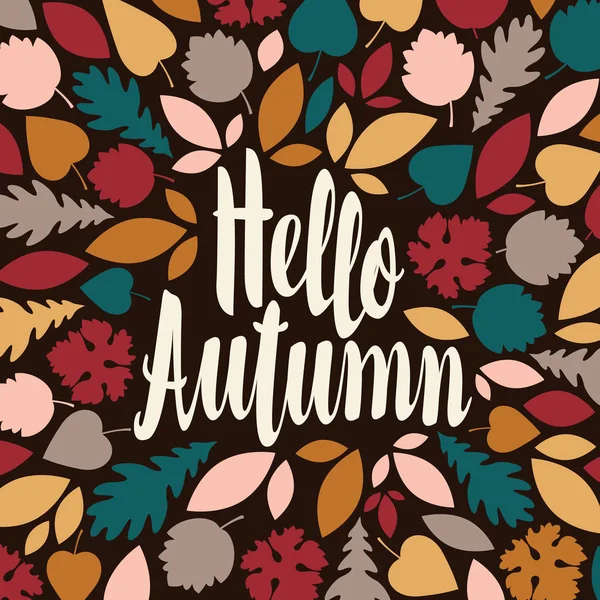 Надпись Hello Autumn on the backdrop of leaves — стоковый вектор