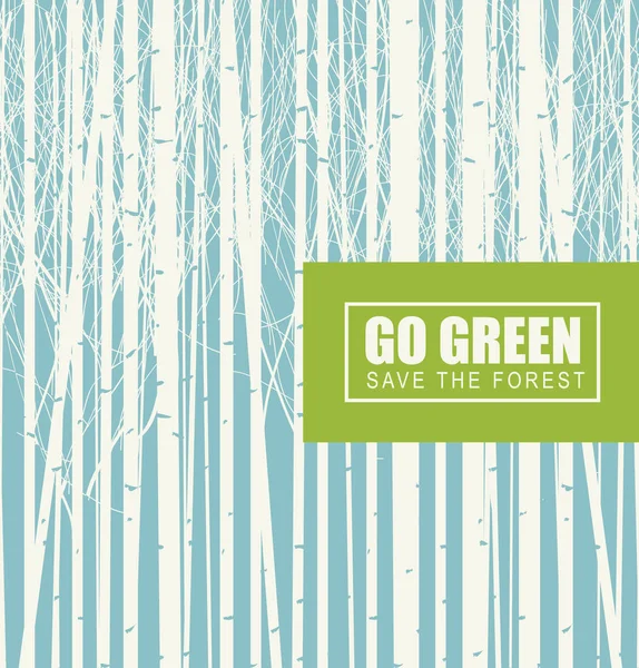 Ir verde concepto de póster ecológico. Salvar el bosque — Archivo Imágenes Vectoriales