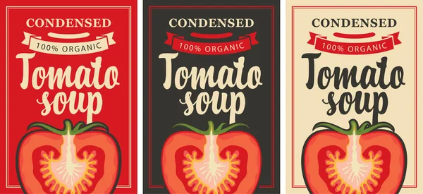 レトロなスタイルで凝縮トマトスープのラベル カットトマトと碑文のイメージと有機トマトスープのためのベクトルラベルまたはバナーのセット — ストックベクタ