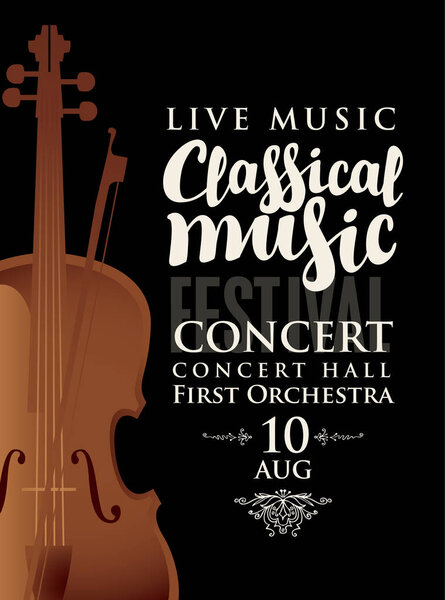 Vector poster for a concert or festival of classical music with violin, bow and inscriptions on a black background in retro style