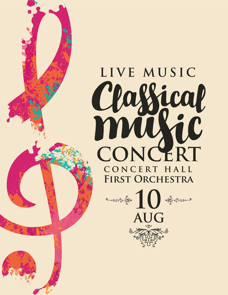 Poster for a live classical music concert. Vector banner, flyer, invitation, ticket or advertising banner with an abstract treble clef in the form of bright spots of paint