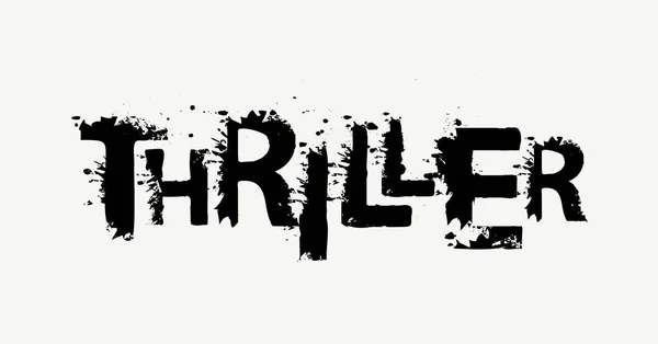 Lettrage Thriller Avec Des Lettres Noires Effrayantes Sur Fond Clair — Image vectorielle