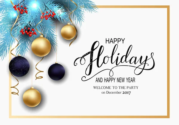 Holidays Greeting Card for Winter Happy Holidays. Fir-tree Branches frame with Lettering. 3d Balls, Vector Lettering calligraphy for greeting card, poster, invitation