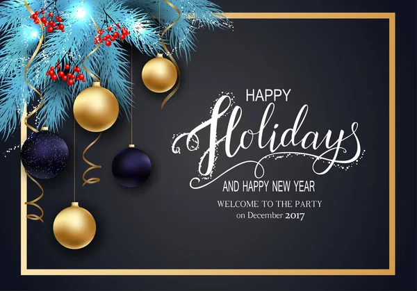 Holidays Greeting Card for Winter Happy Holidays. Fir-tree Branches frame with Lettering. 3d Balls, Vector Lettering calligraphy for greeting card, poster, invitation