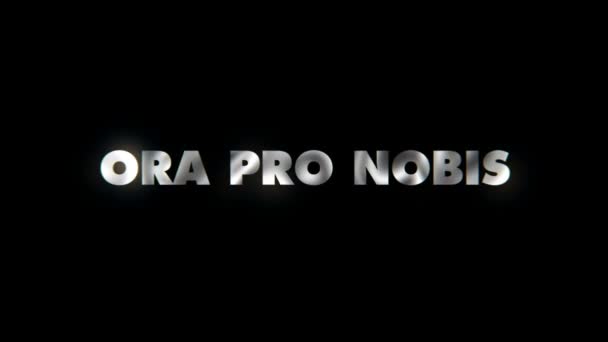 Ora Pro Nobis Szöveg Animáció Mozgás Tipográfia — Stock videók