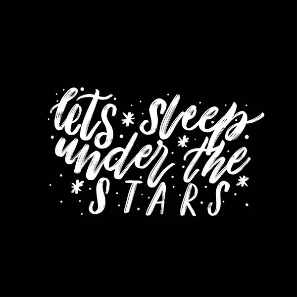 版式矢量书法情感神奇的文字 手写的短语 T恤设计明信片让我们睡在星空下 神秘的文本 — 图库矢量图片