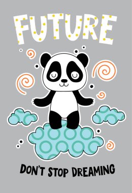 Bir bulut karikatür el çizilmiş vektör illüstrasyon sevimli panda. T-shirt baskı için kullanılabilir, çocuklar moda tasarımı giymek, çocuk pijama, bebek duş, davetiye kartı, poster. Hayal kurmayı bırakma..