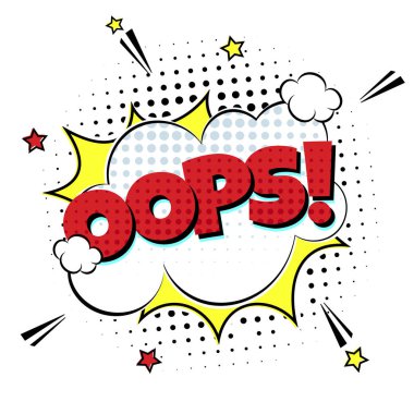 Komik konuşma balonu duygu ile metin Oops için yazı! çizgi roman tarzı düz tasarımı. Dinamik pop sanat illüstrasyon izole beyaz arka plan üzerinde.