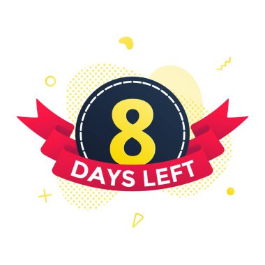 Kırmızı kurdeleli geri sayım rozet simgesi tabelasına sekiz gün kaldı.