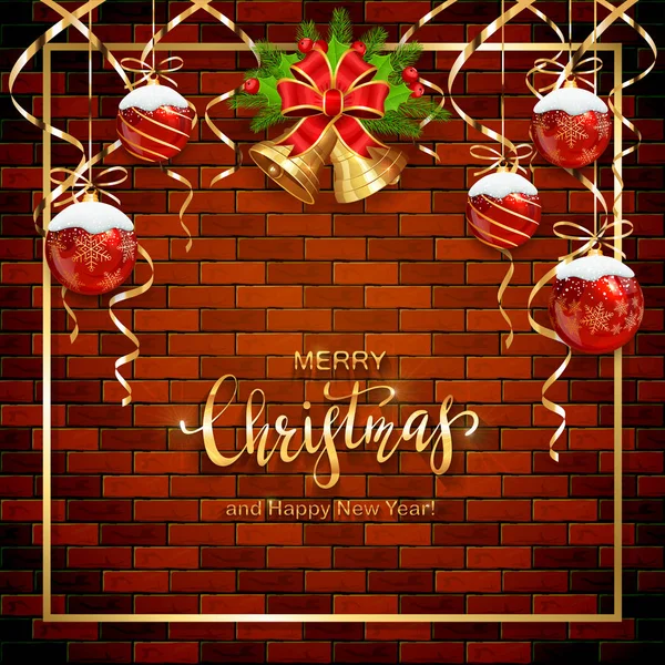 レンガの壁の背景に休日の装飾の 金の鈴 ヒイラギの果実 ボールやのぼりのクリスマス カード メリー クリスマスと幸せな新年の図をレタリング — ストックベクタ