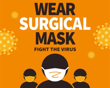 Virüsle savaşmak için cerrahi maske takın, turuncu arka planda COVID-19 önleme uyarısı