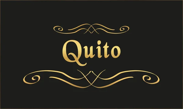 Vector Label Gold Black Quito — Stock Vector