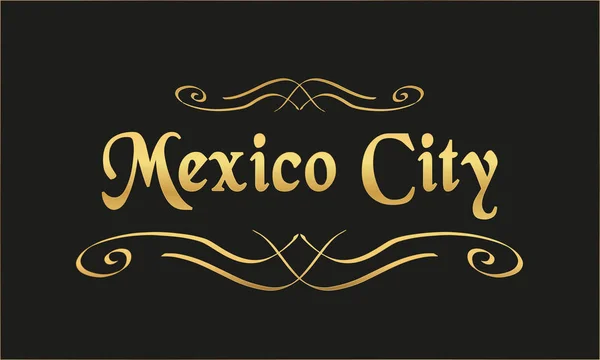 Vector Label Gold Black Mexico City — Stock Vector