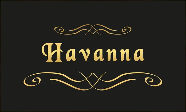 Vetor Etiqueta Ouro Preto Havanna — Vetor de Stock