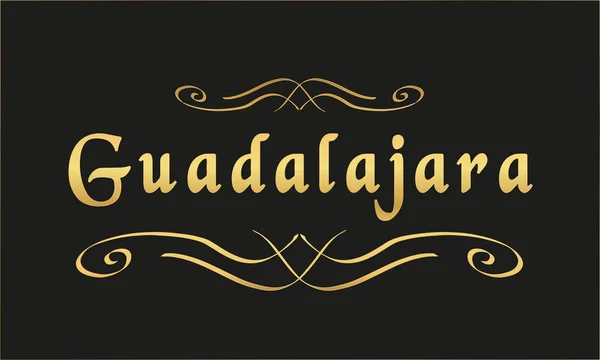 Etiqueta Vectorial Oro Negro Guadalajara — Vector de stock