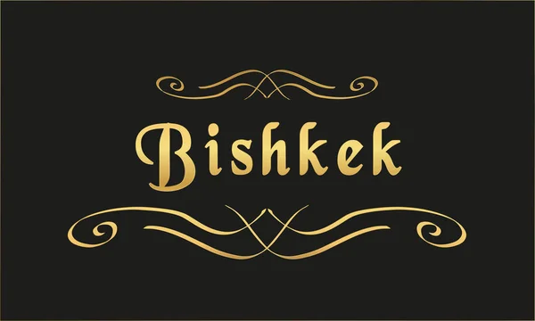 Vetor Etiqueta Ouro Preto Bishkek — Vetor de Stock