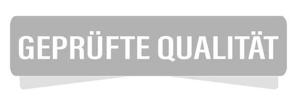 Gepruefte Qualitaet — Stock Photo, Image