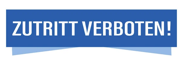 Zutritt verboten! — Stok fotoğraf