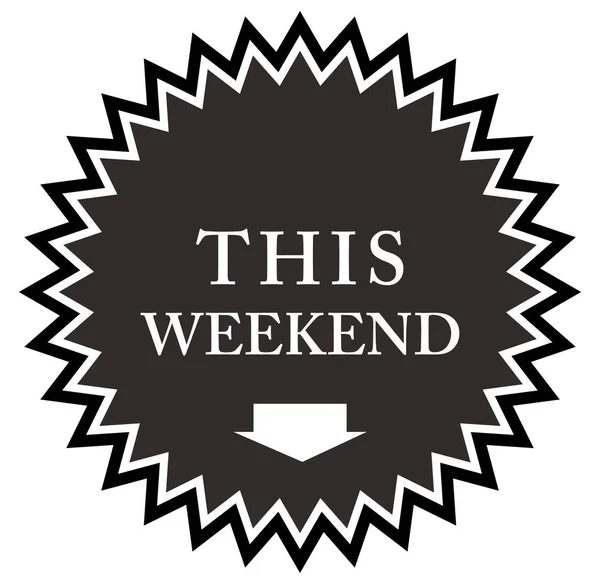 This Weekend web Sticker Button — Stock Photo, Image