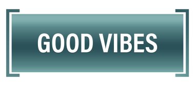 iyi titreşimler Web Yapıştırıcı Düğmesi