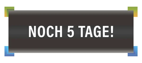 Noch 5 Tage! web Sticker Button — Stock Photo, Image