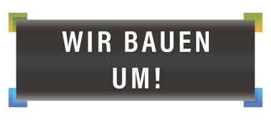Wir bauen um! web Sticker Düğmesi