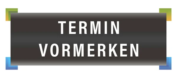 Termin vormerken web Sticker Button — Stock Photo, Image