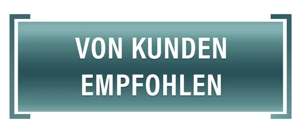 Von Kunden empfohlen web Sticker Button — стокове фото