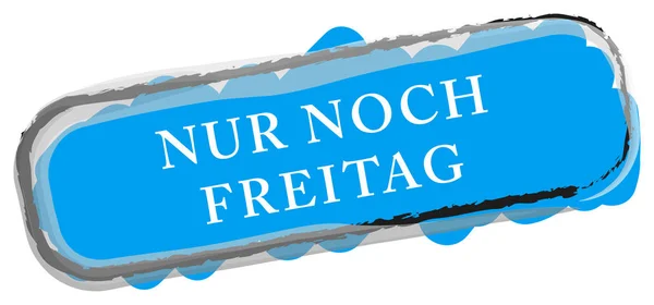 Κουμπί αυτοκόλλητου ιστού Nur noch Freitag — Φωτογραφία Αρχείου