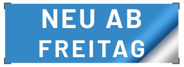 Neu ab Freitag web Sticker Button